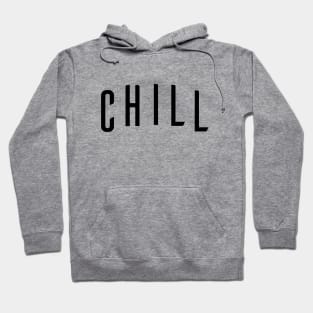 CHILL - Like Netflix Logo Hoodie